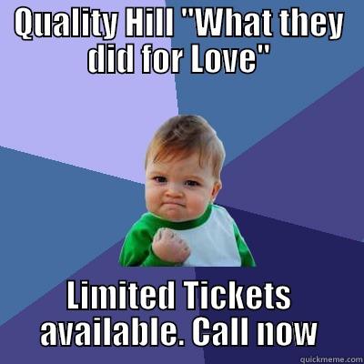 QUALITY HILL 