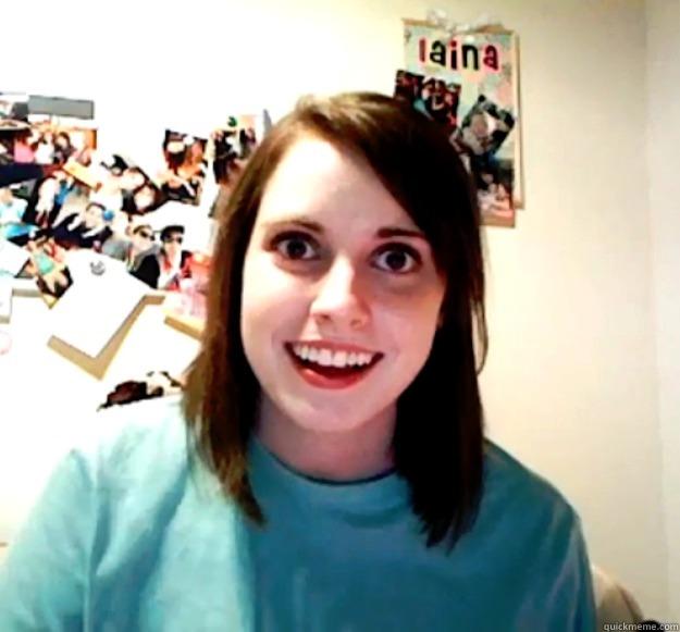   Overly Attached Girlfriend
