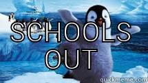  SCHOOLS OUT Misc