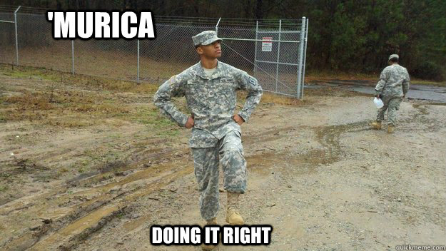'MURICA Doing it right  