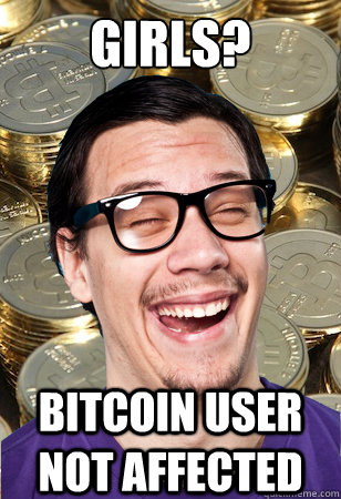 Girls? bitcoin user not affected - Girls? bitcoin user not affected  Bitcoin user not affected