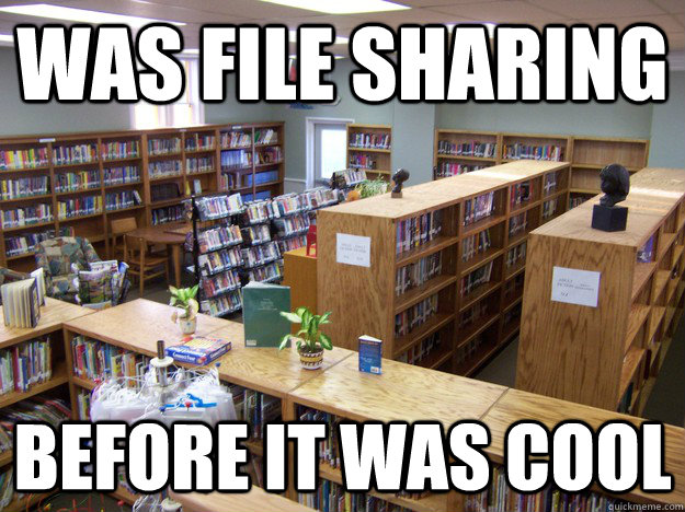 Was file sharing  before it was cool - Was file sharing  before it was cool  Hipster Library