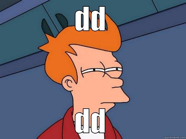 DD DD Futurama Fry