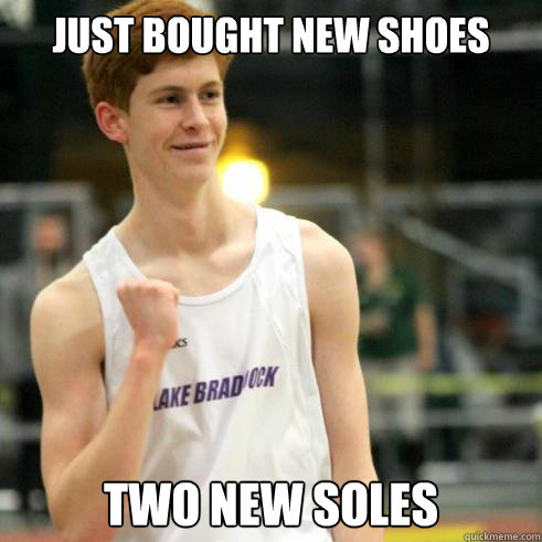 Just bought new shoes Two new soles  Success Ginger