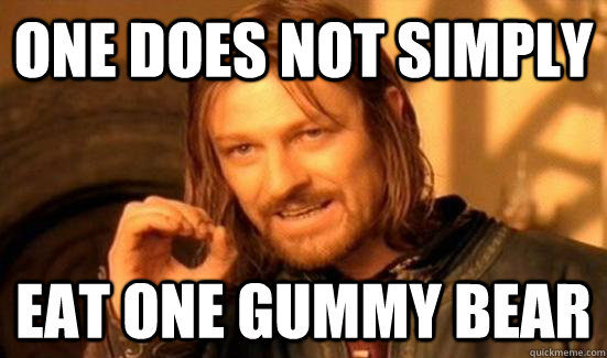 One does not simply eat one gummy bear  Maths HL - One Does Not Simply