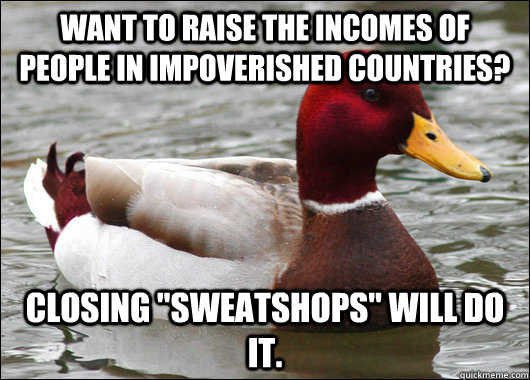 want to raise the incomes of people in impoverished countries? closing 