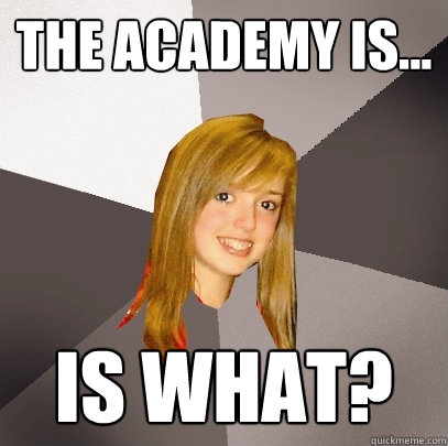 The Academy is... is what? - The Academy is... is what?  Musically Oblivious 8th Grader