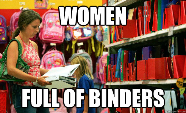 women  full of binders - women  full of binders  Misc