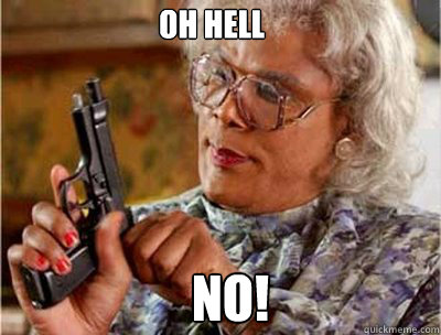OH HELL no! - OH HELL no!  Faculty Evaluation Madea