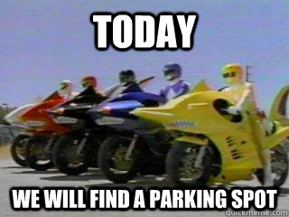 today we will find a parking spot  Power Rangers