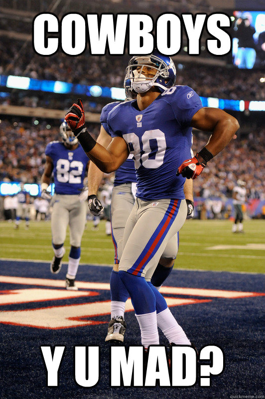 Cowboys Y U MAD? - Cowboys Y U MAD?  Victor Cruz