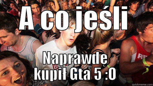 A CO JEŚLI NAPRAWDĘ KUPIŁ GTA 5 :O Sudden Clarity Clarence