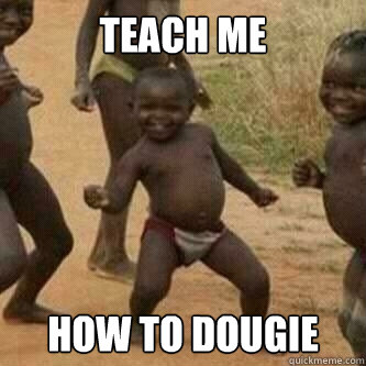 Teach Me How to Dougie  Its friday niggas