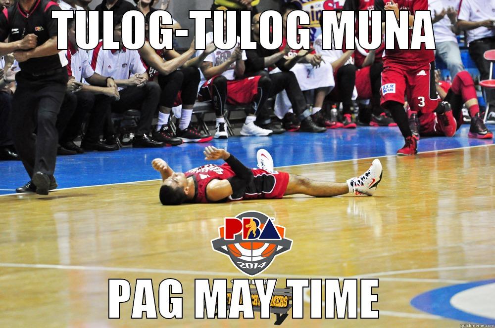 TULOG-TULOG MUNA PAG MAY TIME - TULOG-TULOG MUNA PAG MAY TIME Misc