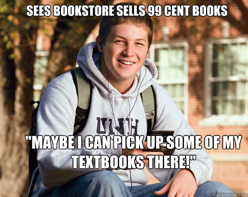 Sees bookstore sells 99 cent books 