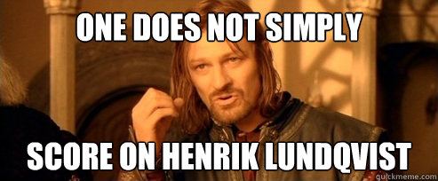 One does not simply Score on Henrik Lundqvist - One does not simply Score on Henrik Lundqvist  One Does Not Simply