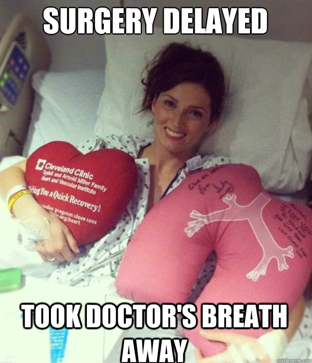 Surgery delayed Took doctor's breath away  Ridiculously Photogenic Surgery Girl