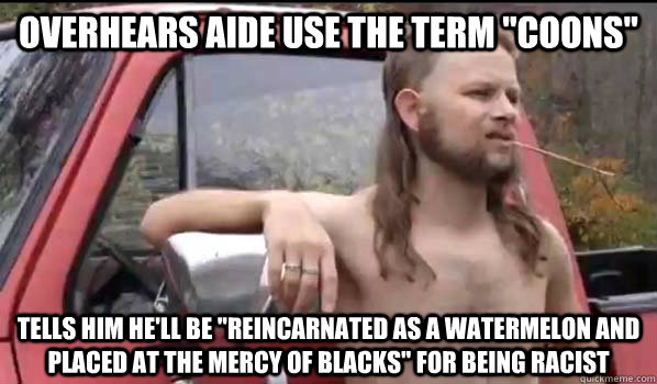 Overhears aide use the term 