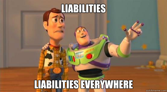 Liabilities Liabilities everywhere  Buzz Glitter