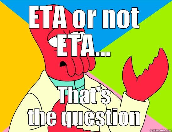 ETA OR NOT ETA... THAT'S THE QUESTION Futurama Zoidberg 