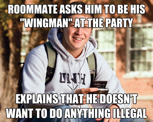 Roommate asks him to be his 