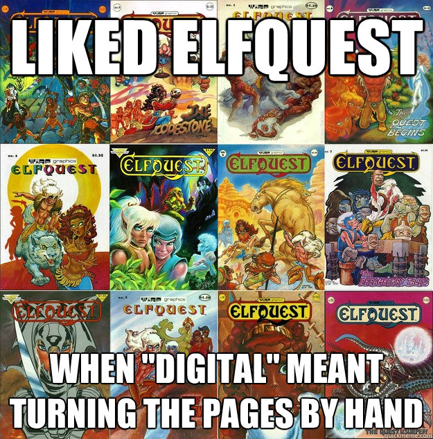 Liked Elfquest when 