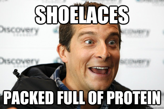shoelaces PACKED FULL OF PROTEIN - shoelaces PACKED FULL OF PROTEIN  Protein Grylls