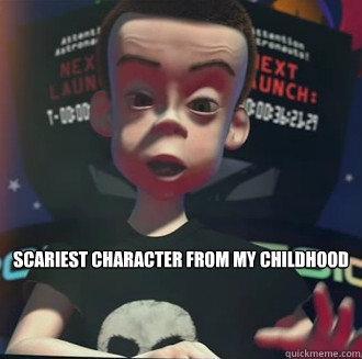 Scariest Character From my Childhood - Scariest Character From my Childhood  Misc