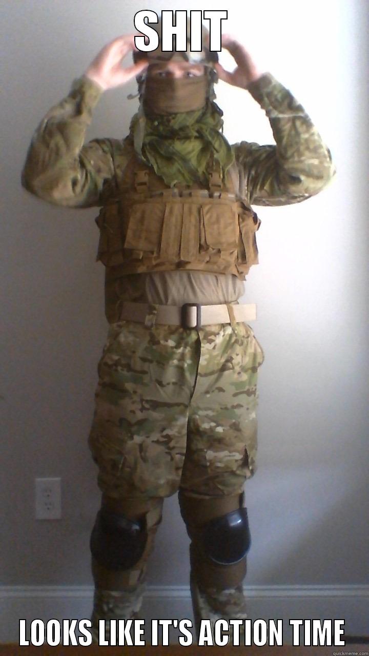 SHIT LOOKS LIKE IT'S ACTION TIME Misc