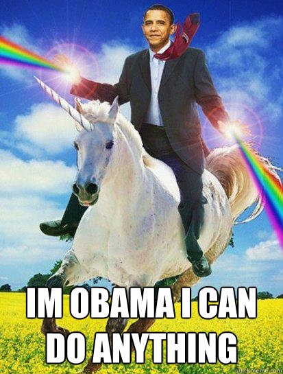 im obama i can do anything  