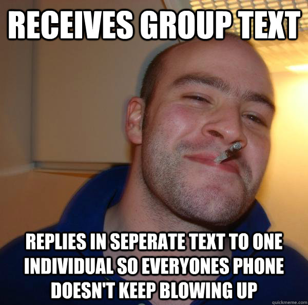 Receives group text replies in seperate text to one individual so everyones phone doesn't keep blowing up - Receives group text replies in seperate text to one individual so everyones phone doesn't keep blowing up  Misc