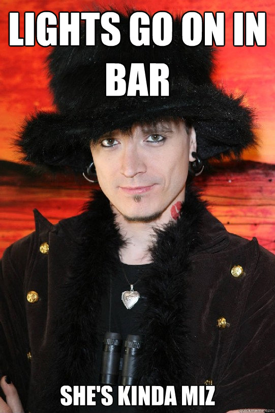 LIGHTS GO ON IN BAR SHE'S KINDA MIZ  Lolgame