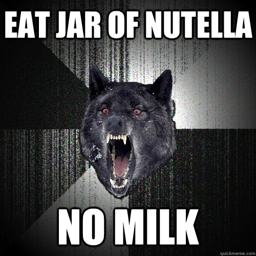 EAT JAR OF NUTELLA NO MILK  Insanity Wolf