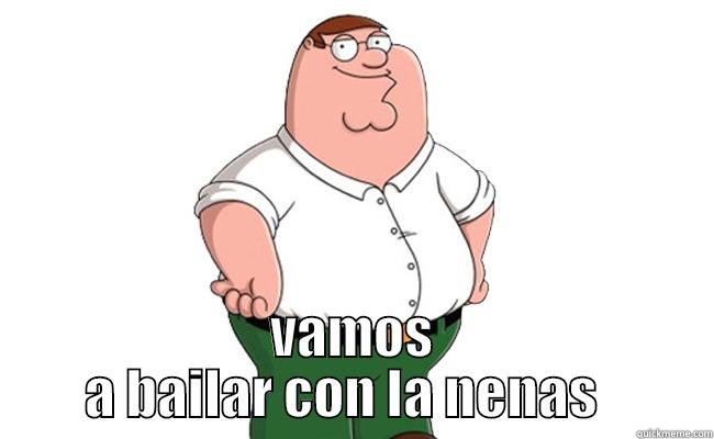  VAMOS A BAILAR CON LA NENAS   Misc