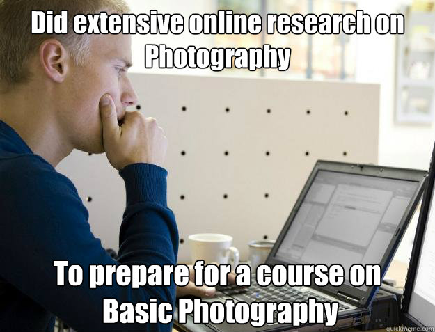 Did extensive online research on Photography To prepare for a course on
 Basic Photography - Did extensive online research on Photography To prepare for a course on
 Basic Photography  Programmer