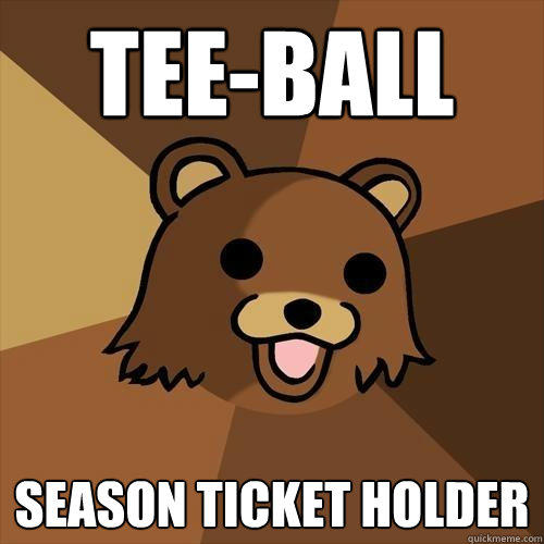 Tee-Ball season ticket holder  Pedobear