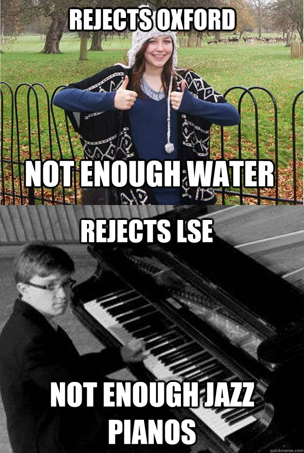 rejects oxford not enough jazz pianos not enough water rejects lse - rejects oxford not enough jazz pianos not enough water rejects lse  Disenchanted Jazz Pianist