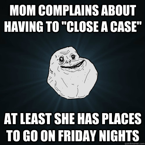 Mom complains about having to 