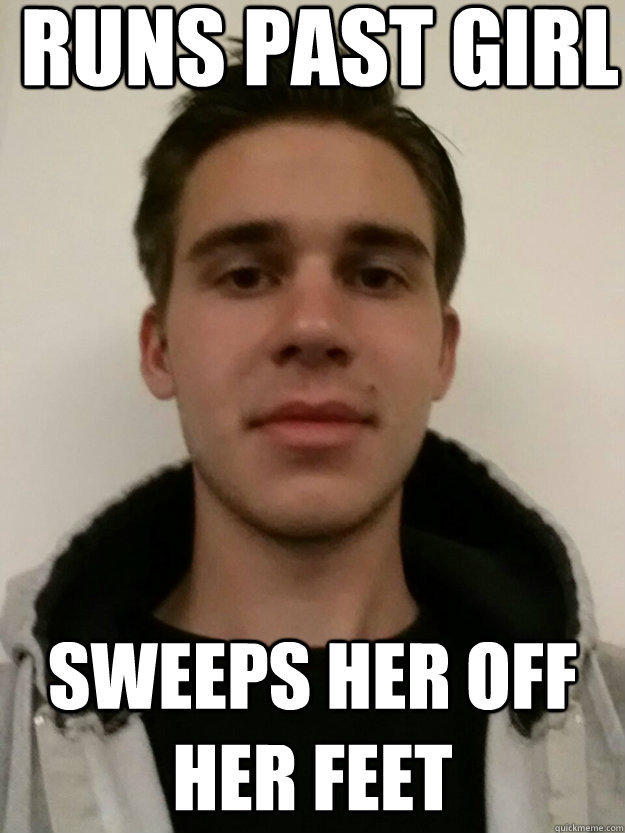 Runs past girl Sweeps her off her feet - Runs past girl Sweeps her off her feet  Sweep You Off Your Feet Peter
