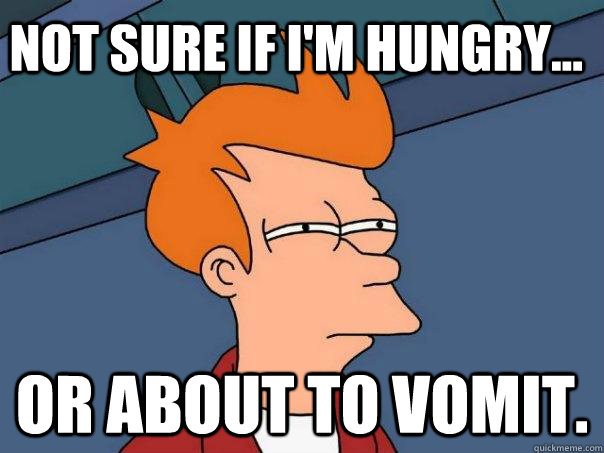 Not sure if I'm hungry... or about to vomit.  Futurama Fry