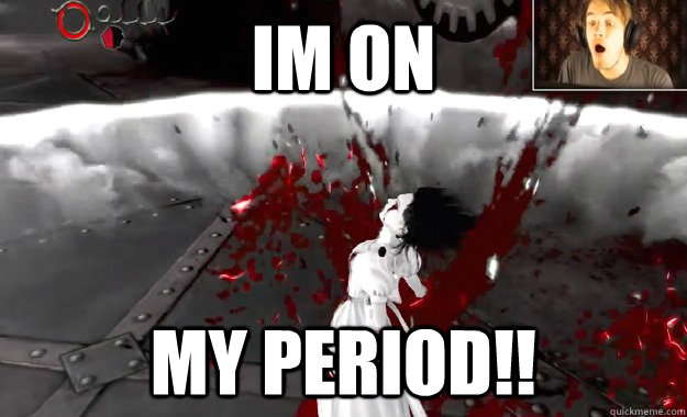 im on my period!! - im on my period!!  Misc