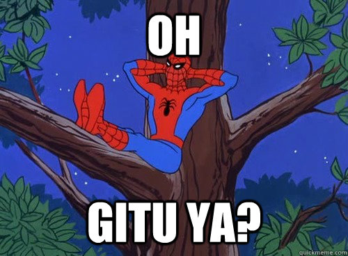 oh gitu ya?  Spider man