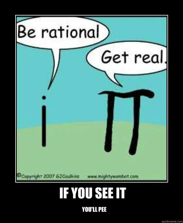 If you see it You'll pee  I pee