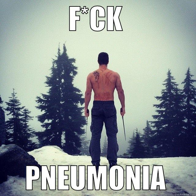F*CK PNEUMONIA! - F*CK PNEUMONIA Misc