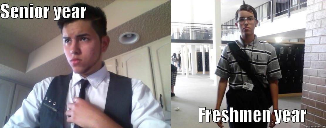 Freshmen year Vs Senior year - SENIOR YEAR                                                                                                                                       FRESHMEN YEAR Misc