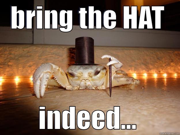 Bring the HAT! - BRING THE HAT INDEED... Fancy Crab