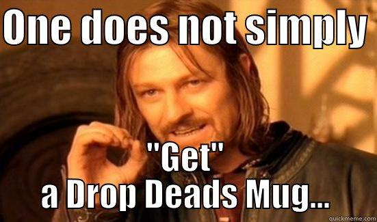 ONE DOES NOT SIMPLY  