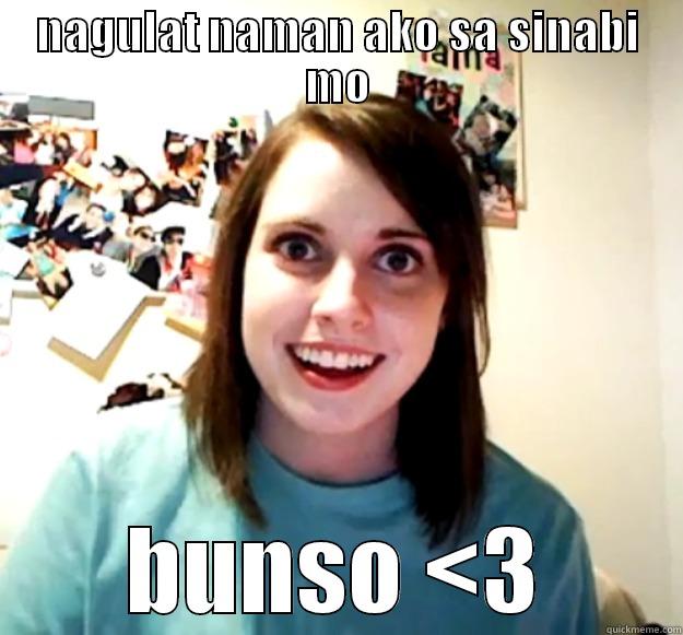 NAGULAT NAMAN AKO SA SINABI MO BUNSO <3 Overly Attached Girlfriend