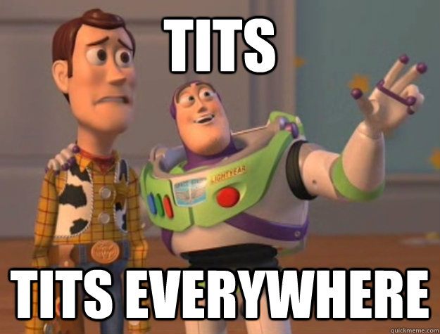 Tits Tits everywhere  Buzz Lightyear
