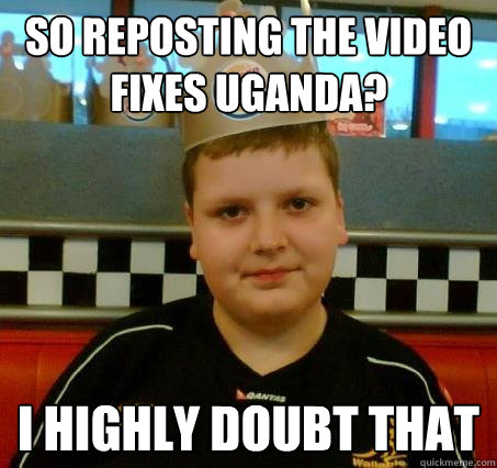 so reposting the video fixes uganda? i highly doubt that  